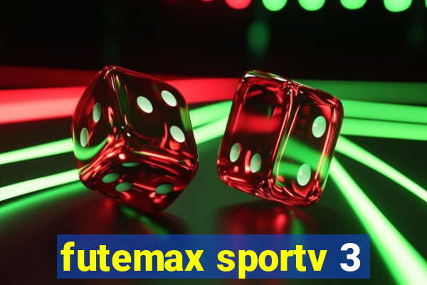 futemax sportv 3